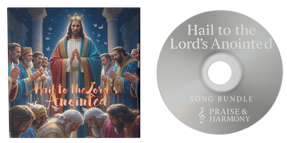 Hail to the Lord's Anointed - Song Bundle