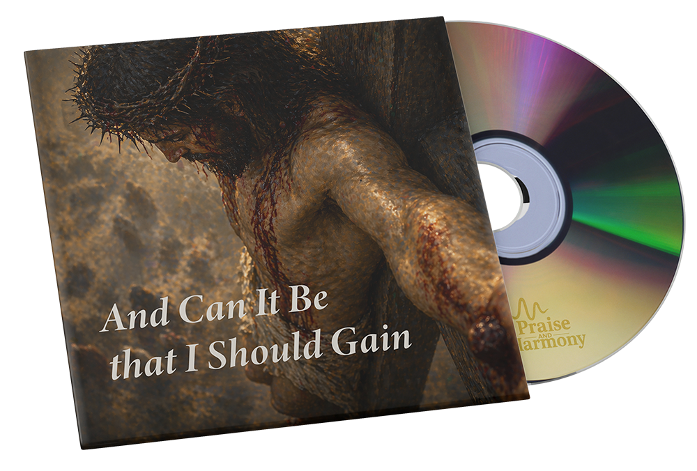 And Can It Be that I Should Gain - Song Bundle